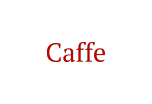 Caffe